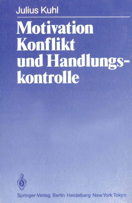 MOTIVATION, KONFLIKT UND HANDLUNGSKONTROLLE