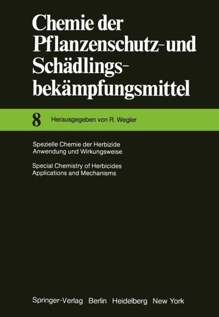 SPEZIELLE CHEMIE DER HERBIZIDE ANWENDUNG UND WIRKUNGSWEISE / SPECIAL CHEMISTRY