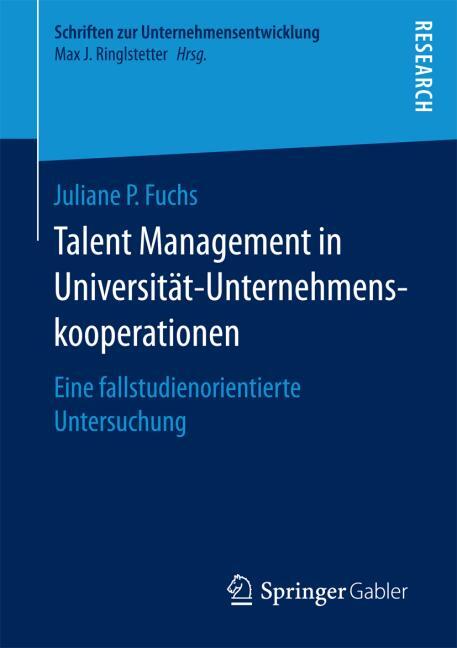 Talent Management in Universit�t-Unternehmenskooperationen