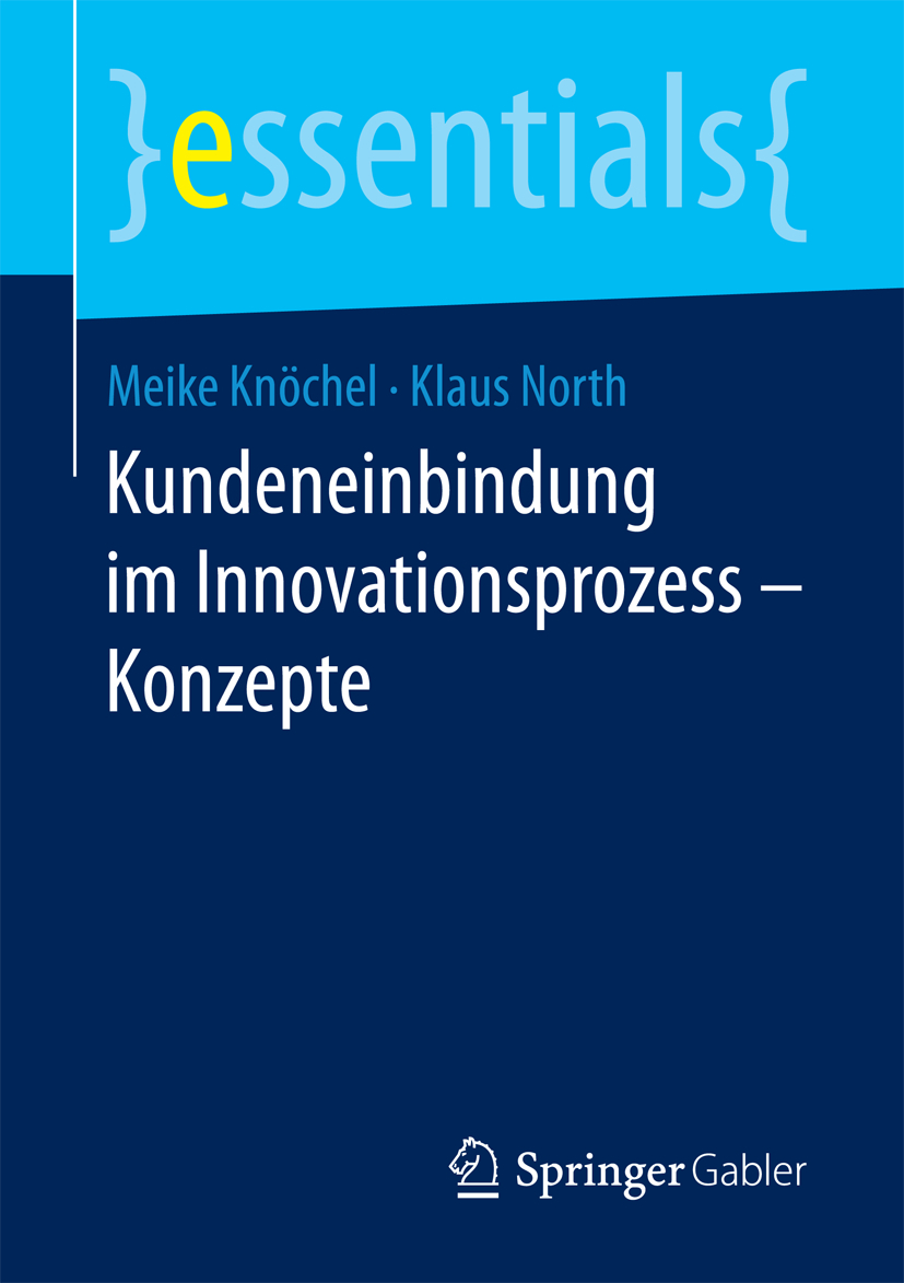 Kundeneinbindung im Innovationsprozess ? Konzepte
