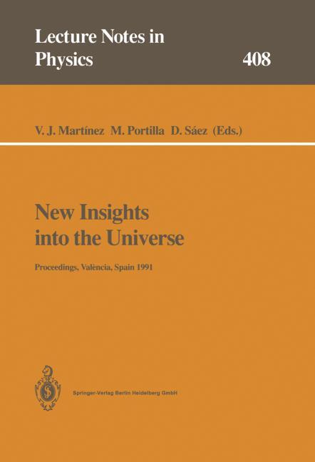 NEW INSIGHTS INTO THE UNIVERSE