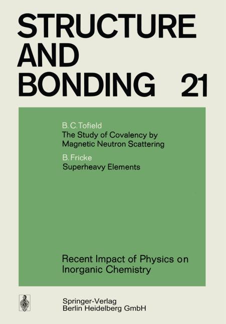 RECENT IMPACT OF PHYSICS ON INORGANIC CHEMISTRY