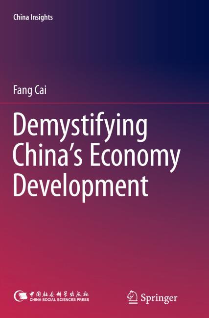 Demystifying China?s Economy Development