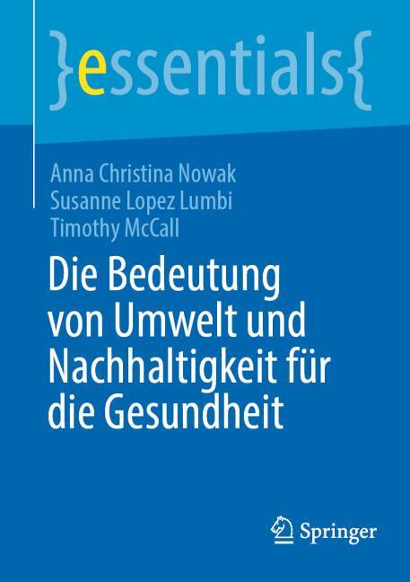 Die Bedeutung von Umwelt und Nachhaltigkeit f�r die Gesundheit