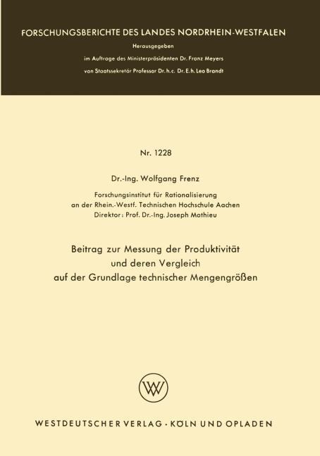 Beitrag zur Messung der Produktivit�t und deren Vergleich auf der Grundlage technischer Mengengr��en