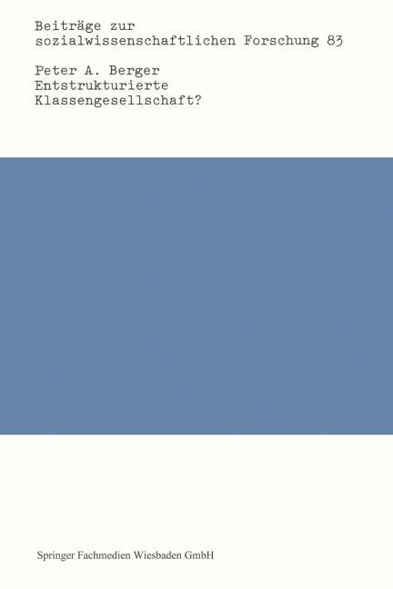 ENTSTRUKTURIERTE KLASSENGESELLSCHAFT?