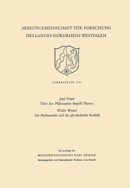 �ber den Philosophie-Begriff Platons. Die Mathematik und die physikalische Realit�t