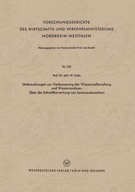 Untersuchungen zur Verbesserung der Wasseraufbereitung und Wasseranalyse: �ber die Schnellbewertung von Ionenaustauschern