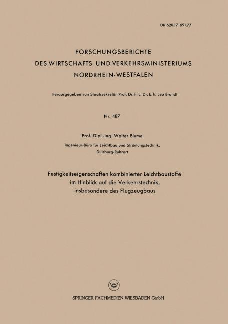 Festigkeitseigenschaften kombinierter Leichtbaustoffe im Hinblick auf die Verkehrstechnik, insbesondere des Flugzeugbaus