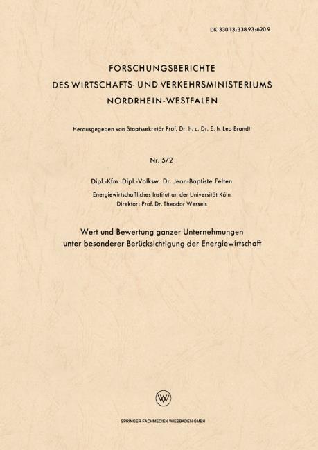 Wert und Bewertung ganzer Unternehmungen unter besonderer Ber�cksichtigung der Energiewirtschaft