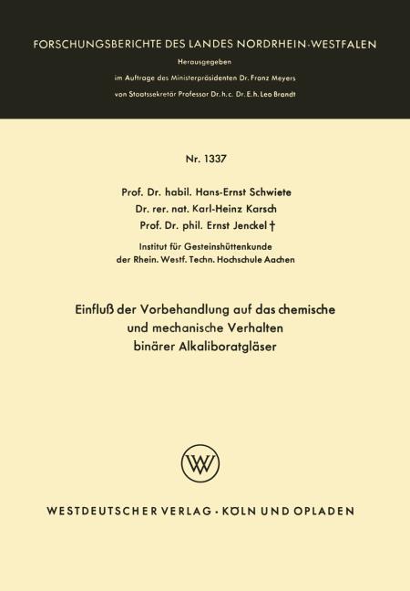 Einflu� der Vorbehandlung auf das chemische und mechanische Verhalten bin�rer Alkaliboratgl�ser
