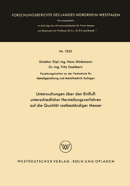 Untersuchungen �ber den Einflu� unterschiedlicher Herstellungsverfahren auf die Qualit�t rostbest�ndiger Messer