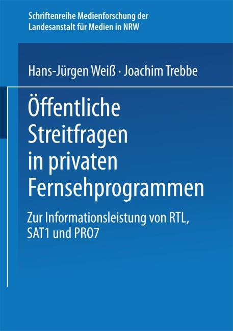 FFENTLICHE STREITFRAGEN IN PRIVATEN FERNSEHPROGRAMMEN