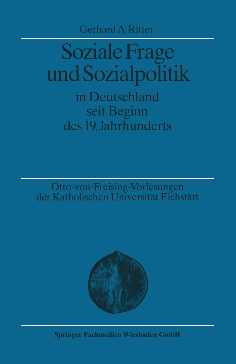 Soziale Frage und Sozialpolitik in Deutschland seit Beginn des 19. Jahrhunderts