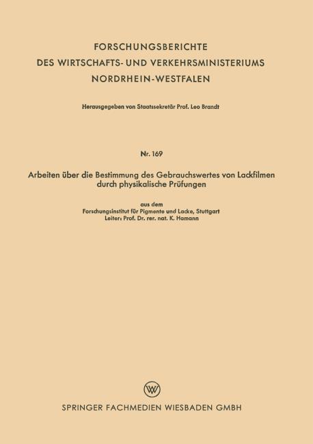Arbeiten �ber die Bestimmung des Gebrauchswertes von Lackfilmen durch physikalische Pr�fungen