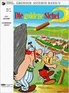 Die Goldene Sichel Asterix - Goscinny, René                                    Uderzo, Albert