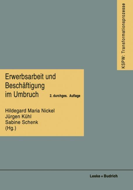 Erwerbsarbeit und Besch�ftigung im Umbruch