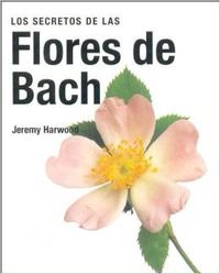 SECRETOS DE LAS FLORES DE BACH LOS