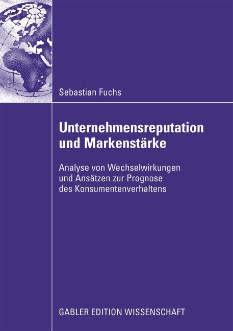 Unternehmensreputation und Markenst�rke