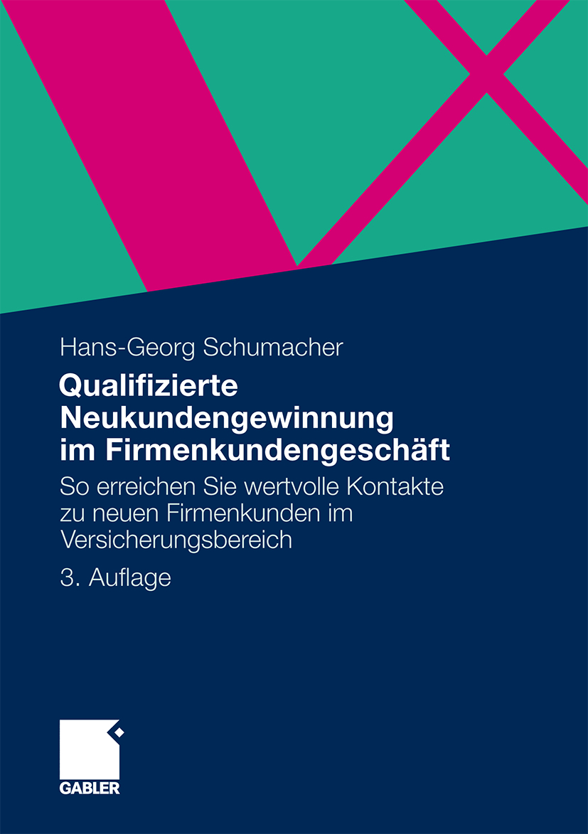 Qualifizierte Neukundengewinnung im Firmenkundengesch�ft