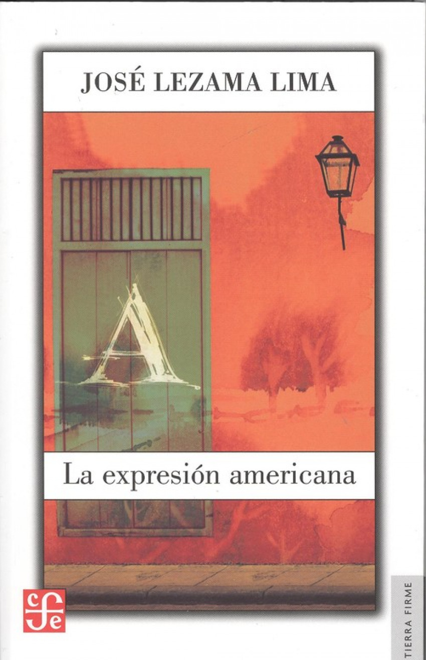La expresión americana - Lezama Lima, Jose