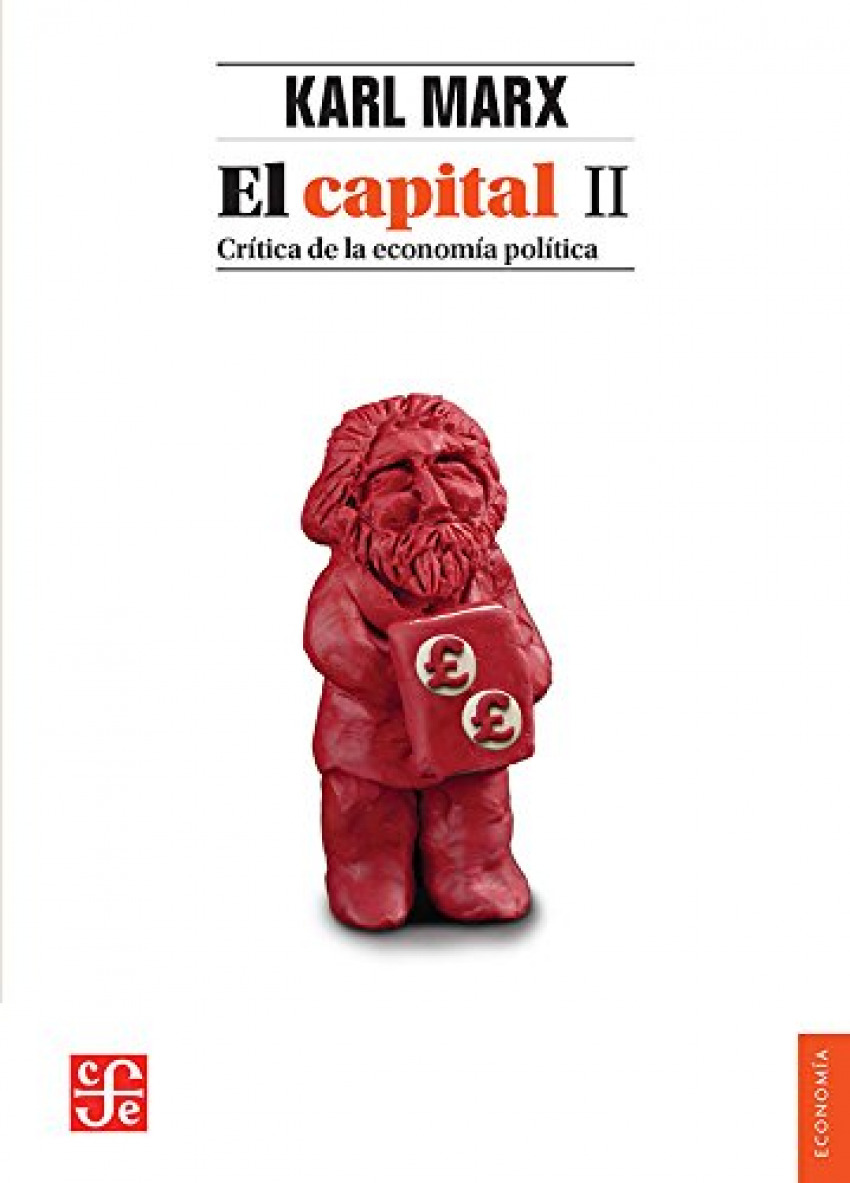 Capital,el (ii) (4ª ed.) crítica de la economía política - Karl Marx