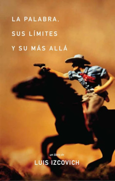 LA PALABRA, SUS LIMITES Y SU MAS ALLA