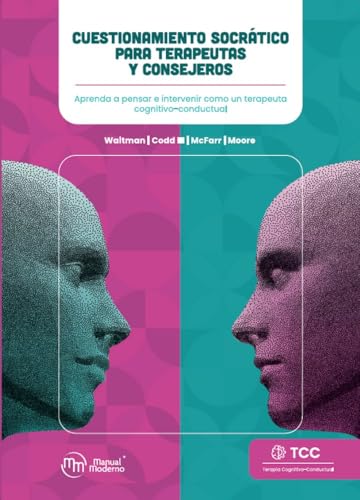 Cuestionamiento socr�tico para terapeutas y consejeros