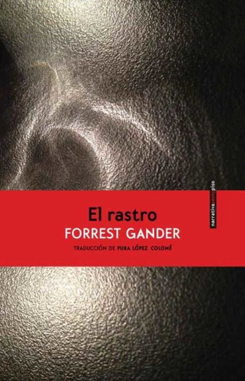 El rastro - Gander, Forrest