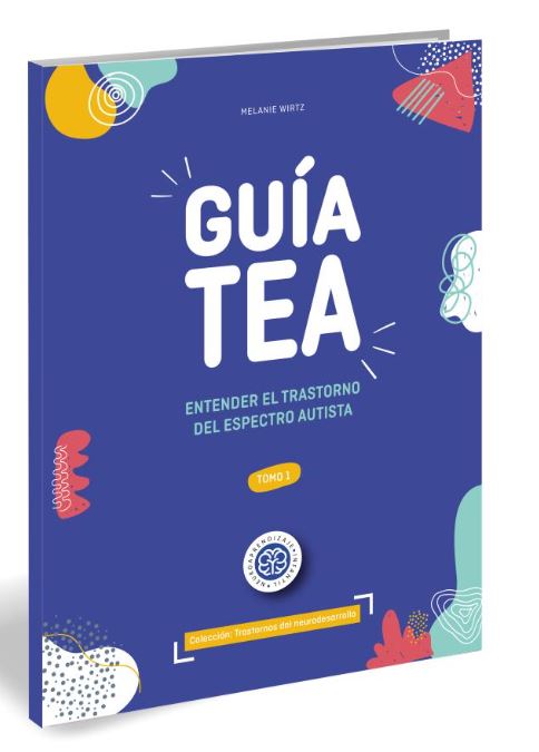 Guia tea:entender el trastorno del espectro autista
