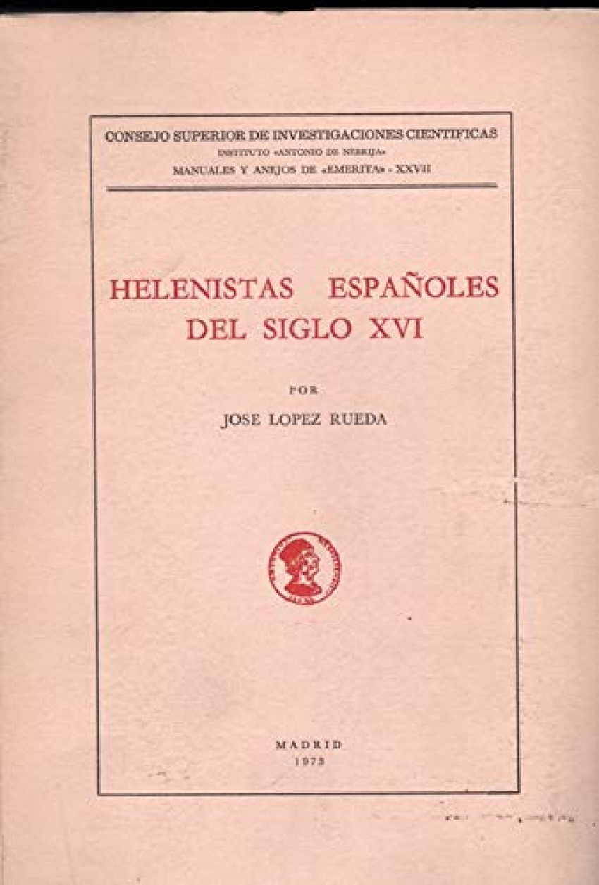 HELENISTAS ESPA�OLES DEL SIGLO XVI