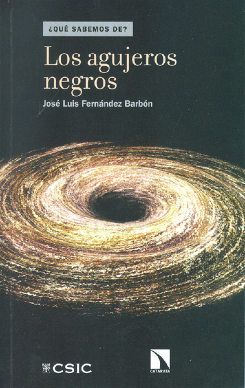 Los agujeros negros - JosÉ Luis FernÁndez BarbÓn