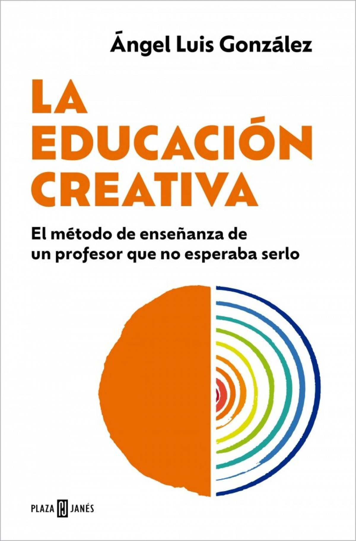 La educaci�n creativa