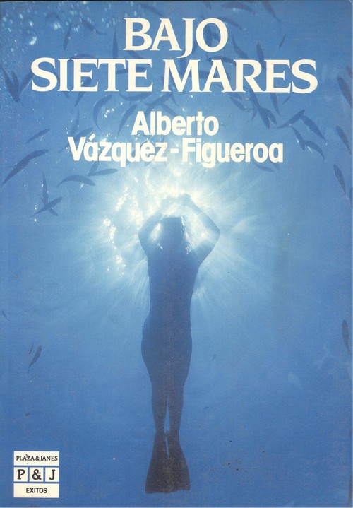 Bajo siete mares - Vázquez-figueroa, Alberto