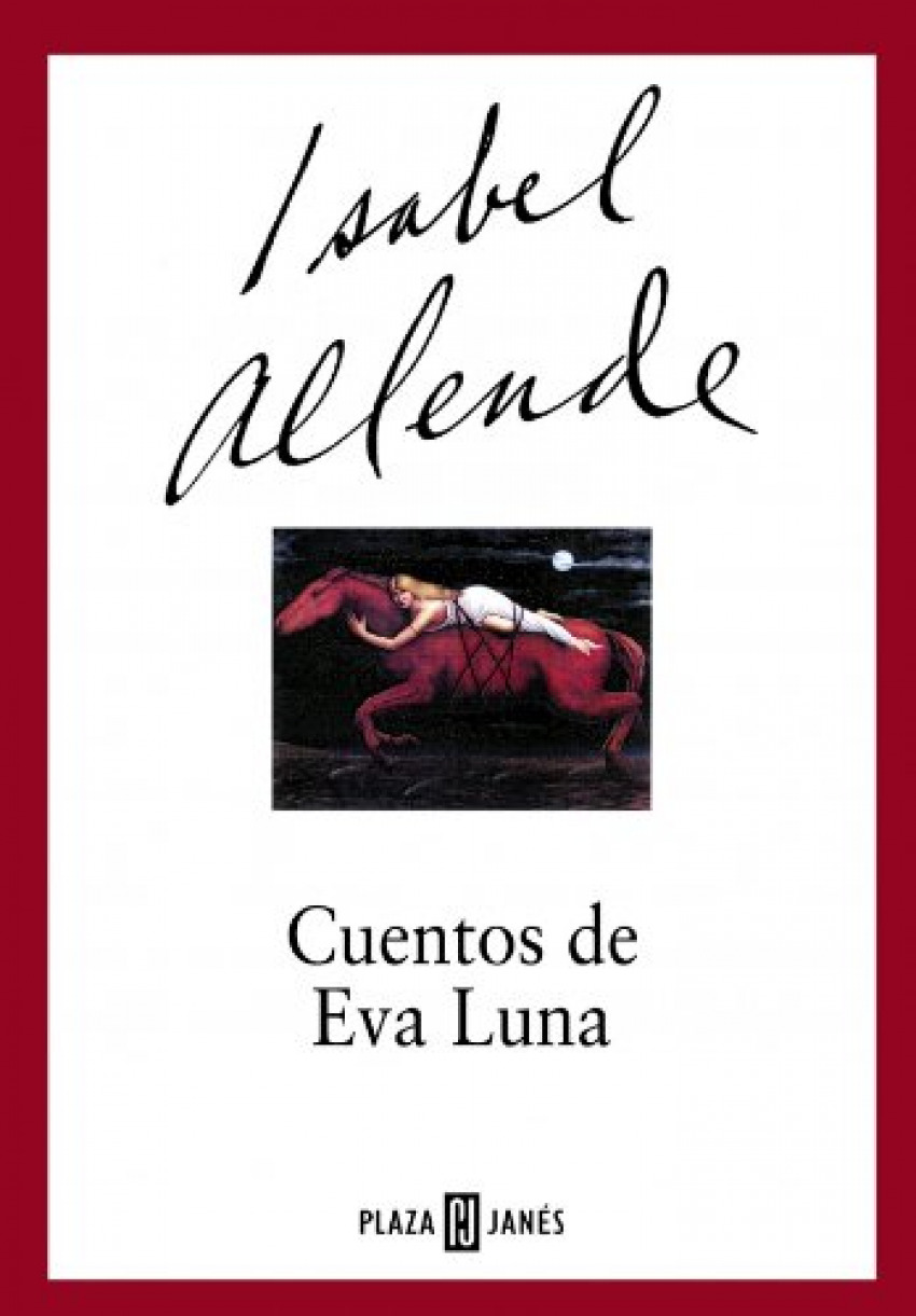 Cuentos de Eva Luna - Allende,Isabel