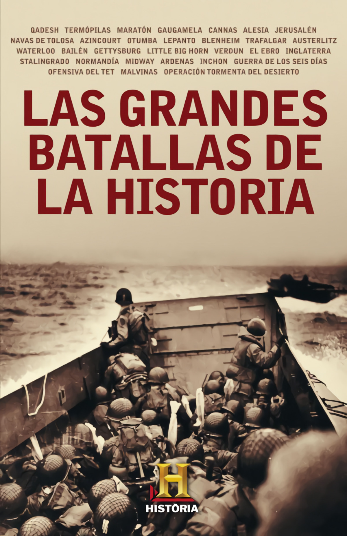 Grandes batallas de la historia - Canal Historia