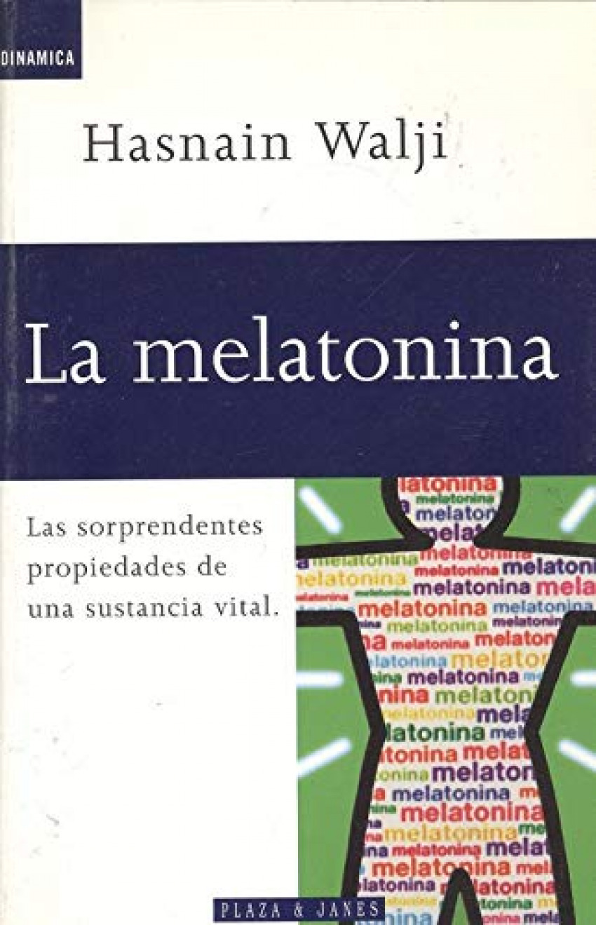 La melatonina - Walji, Hasnain / Kingston, Andrea