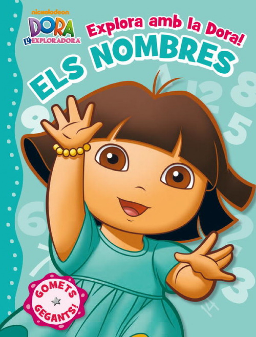 Explora amb la Dora! Els nombres (Dora l'Exploradora) - Zaracopy