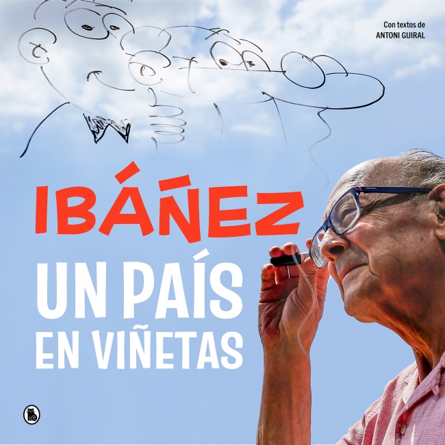 Ib��ez: un pa�s en vi�etas