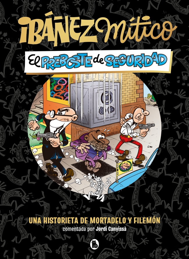 Ib��ez M�tico 2 - El preboste de seguridad
