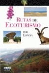 Rutas de ecoturismo por España - Alfonso Polvorinos