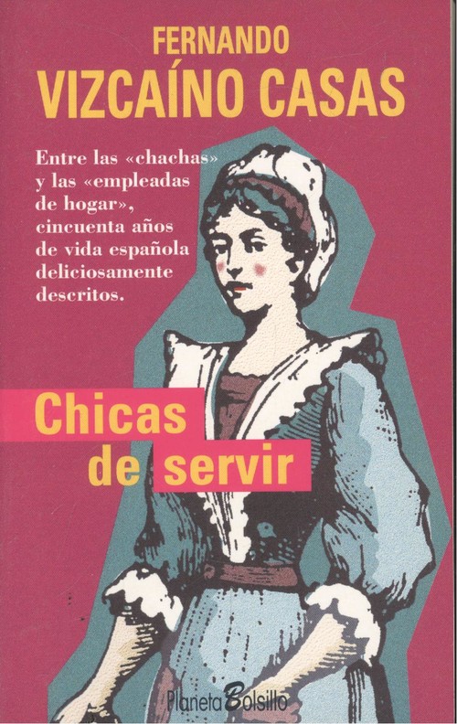 Chicas de servir - Vizcaino Casas, Fernando