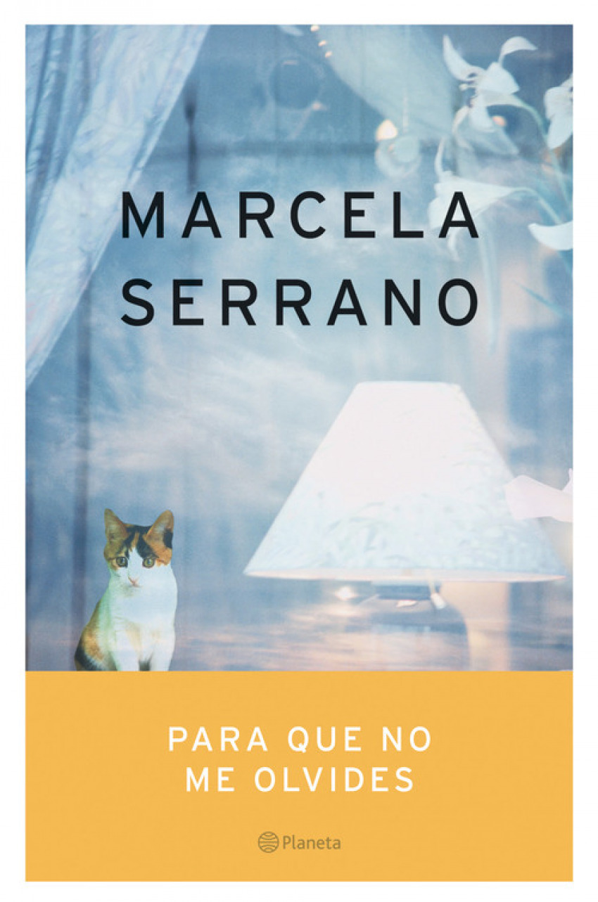 Para que no me olvides - Serrano, Marcela