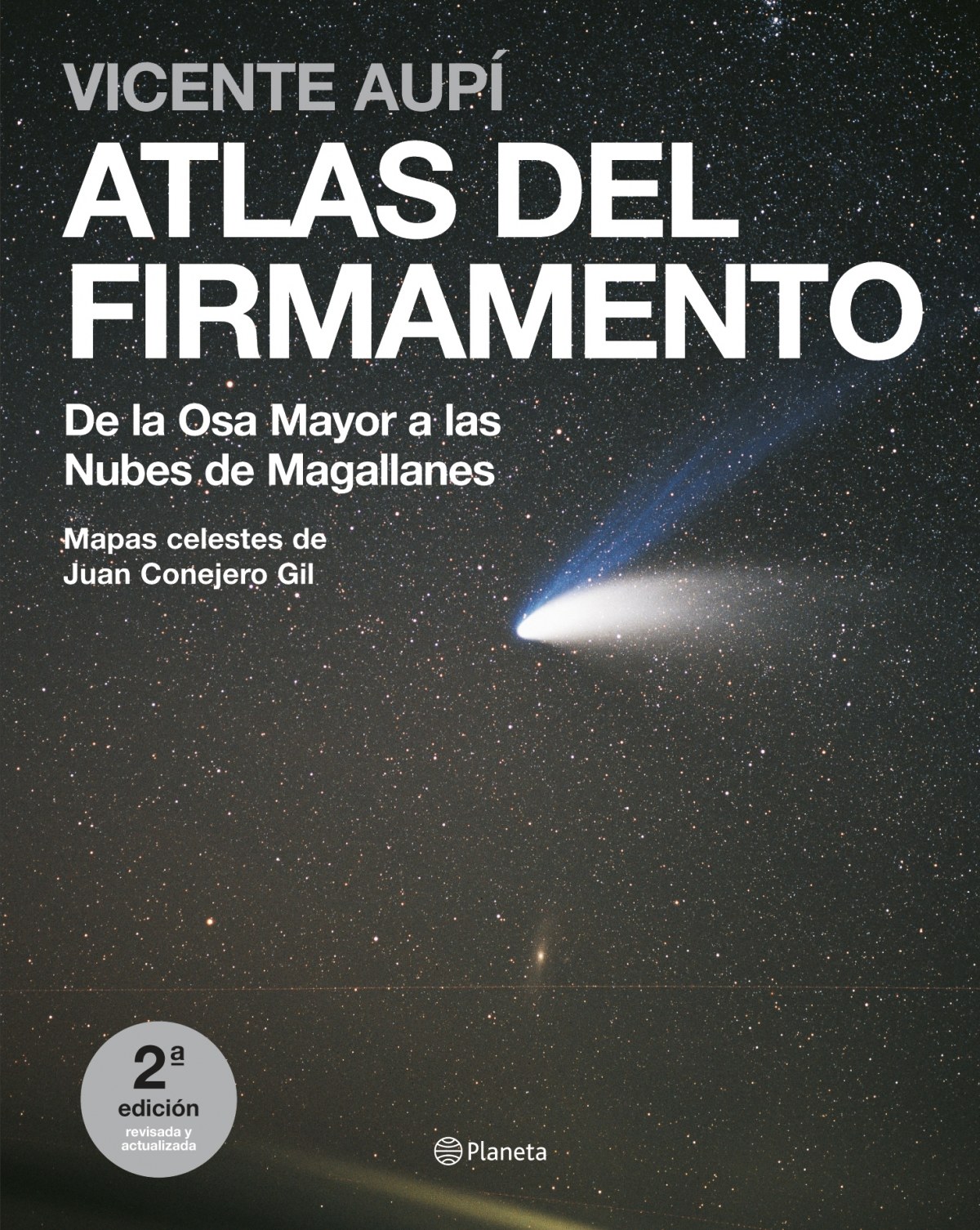 Atlas del firmamento. De la Osa Mayor a las Nubes de Magallanes - Vicente Aupí