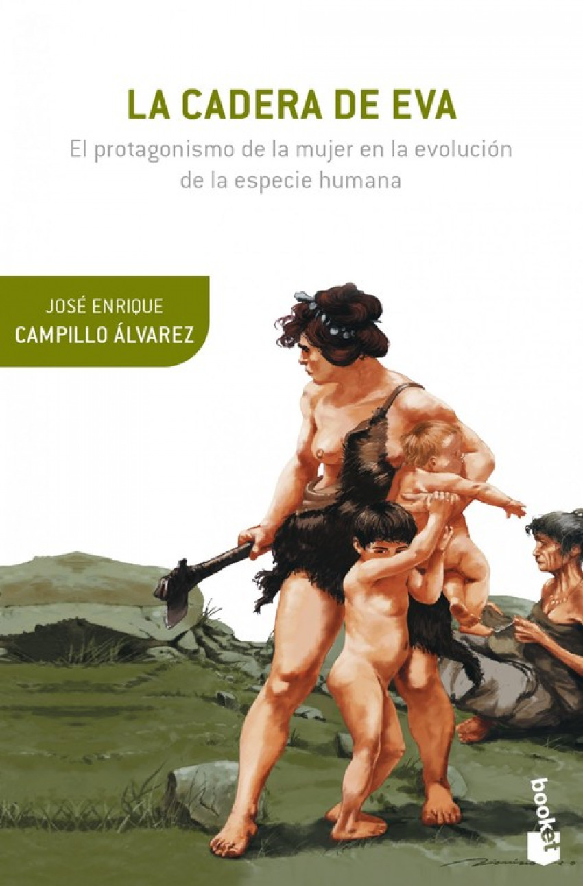 La cadera de Eva - Campillo Álvarez, José Enrique