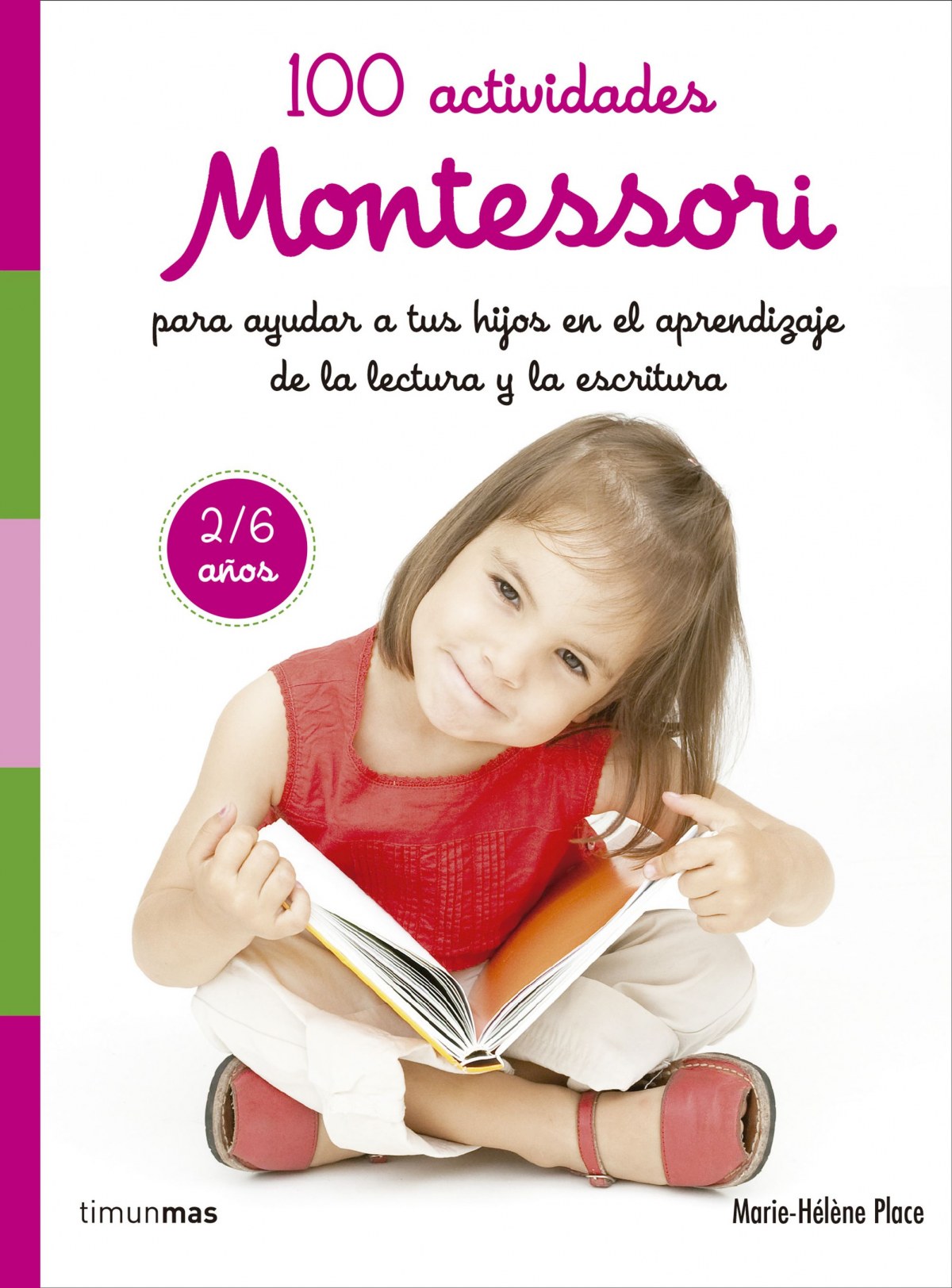 100 actividades para ayudar a tus hijos en el aprendizaje de la lectur - Place, Marie Hélène