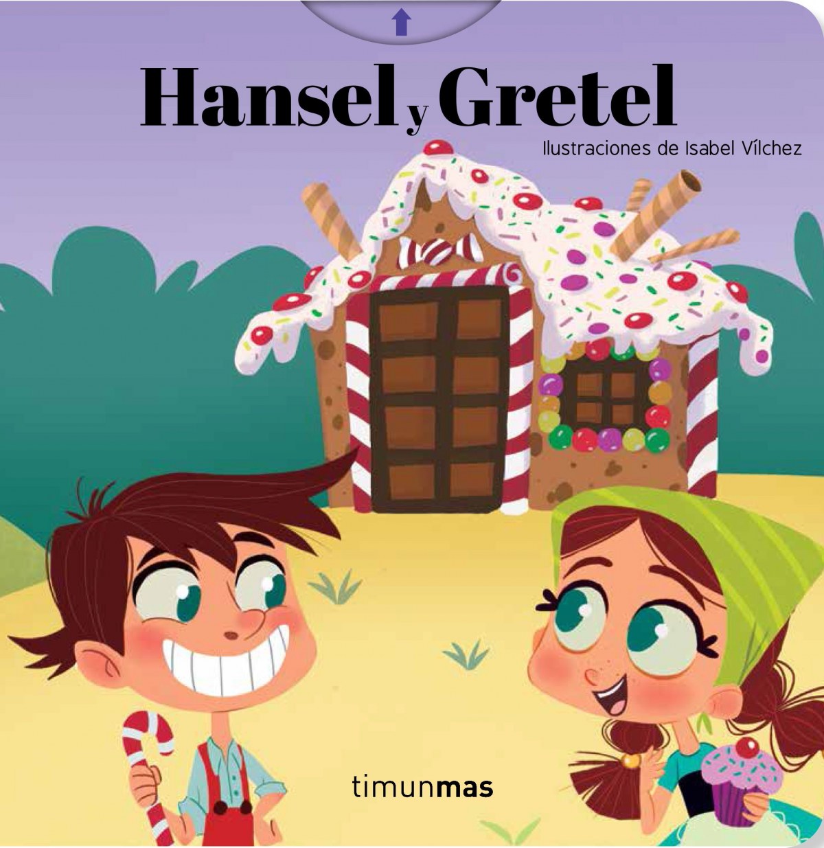 HANSEL Y GRETEL Ilustraciones de Isabel V¡lchez - Vv.Aa.