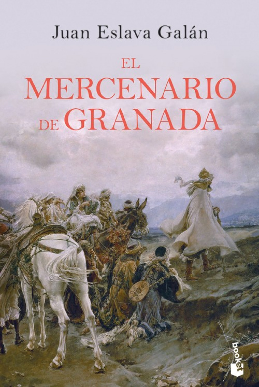 El mercenario de granada - Eslava Galán, Juan
