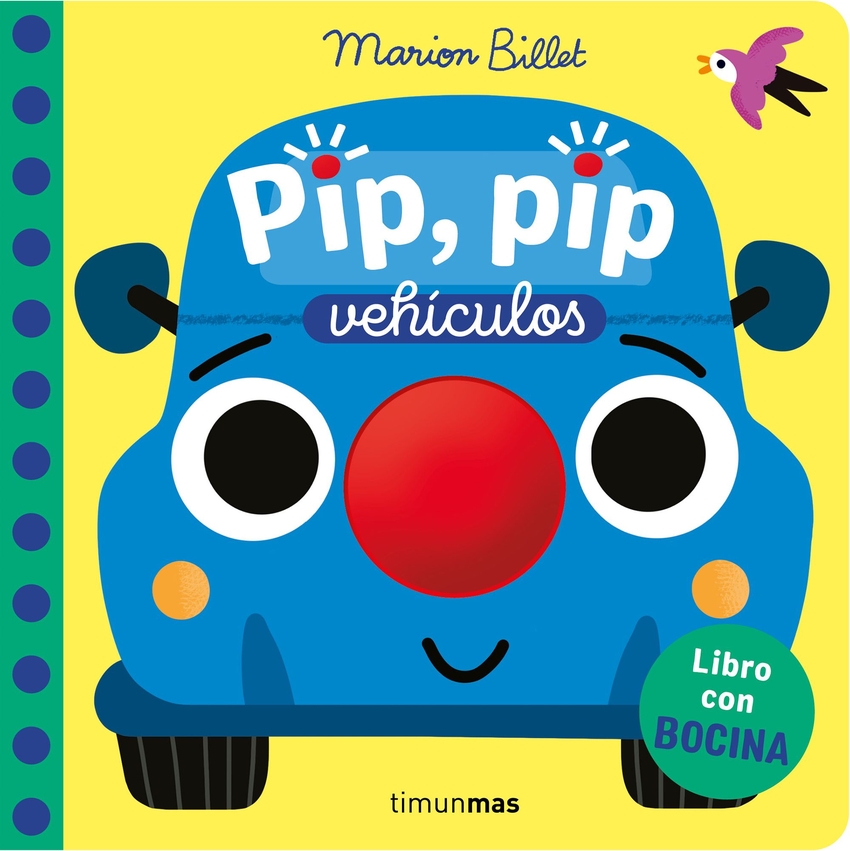 Pip, pip. Veh�culos. Libro con bocina