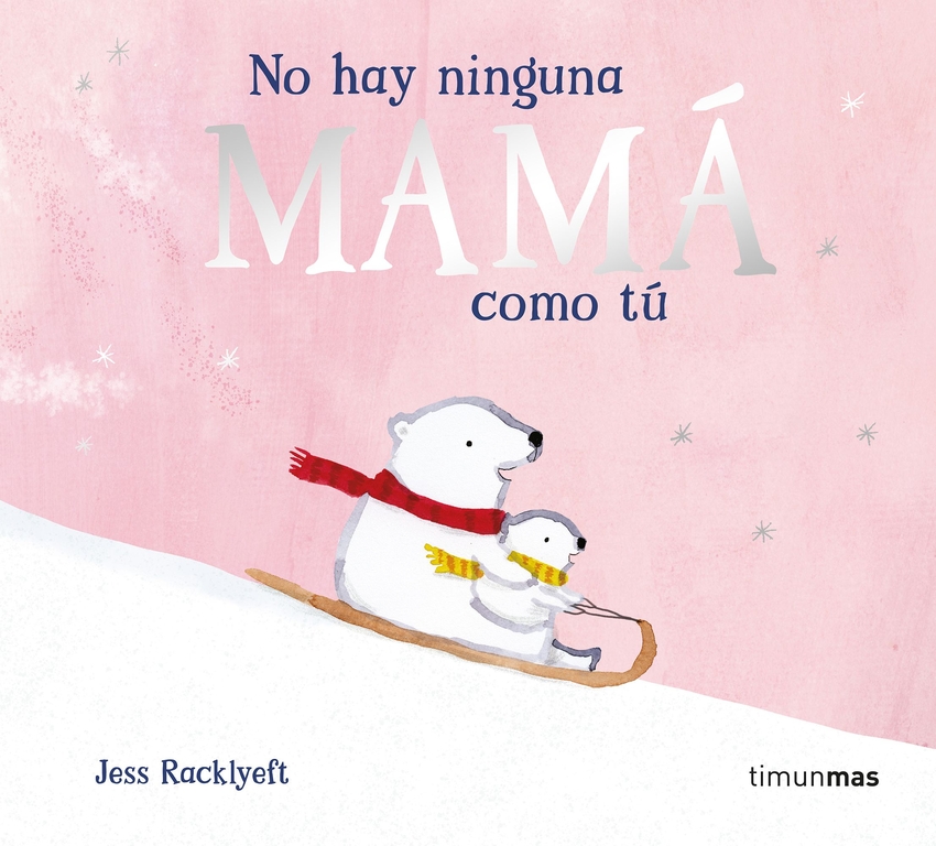 No hay ninguna mam� como t�